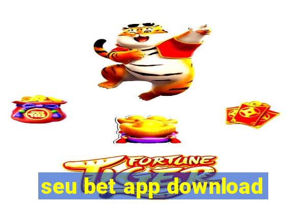 seu bet app download